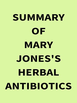 cover image of Summary of Mary Jones's Herbal Antibiotics